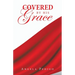 Covered by His Grace