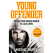 Young Offender: My Life from Armed Robber to Local Hero