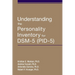 Understanding the Personality Inventory for Dsm-5 (Pid-5)