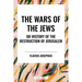 Wars of the Jews or History of the Destruction of Jerusalem