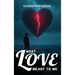 What Love Meant to Me