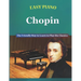 Easy Piano Chopin: The Friendly Way to Learn to Play the Classics