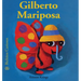 Gilberto Mariposa