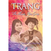 Trang: The More You Give