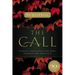 The Call: Finding and Fulfilling God's Purpose for Your Life