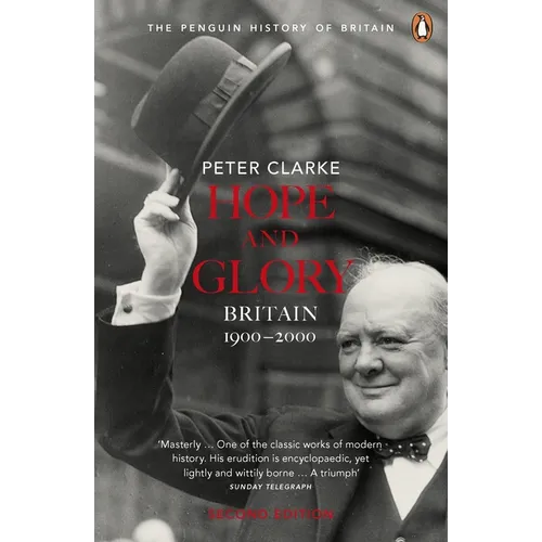 Hope and Glory: Britain 1900-2000, Second Edition