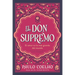 El Don Supremo: El Amor Es Lo Más Grande del Mundo the Supreme Gift: Love Is the Greatest Thing in the World (Spanish Edition)