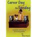 Career Day On Tuesday