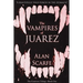 The Vampires of Juarez