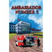 Ambassador Number Five
