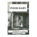 Poor Baby: A Child of the 60's Looks Back on Abortion