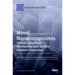 Novel Nanocomposites: Optical, Electrical, Mechanical and Surface Related Properties