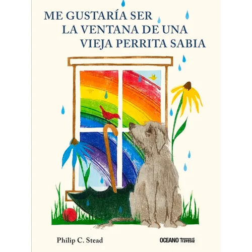 Querría Ser La Ventana de Una Vieja Perrita Sabia
