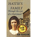 Hattie's Family: Through the Eyes of a Dairymaid