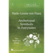 Volume 3 of the Collected Works of Marie-Louise von Franz: Archetypal Symbols in Fairytales: The Maiden's Quest