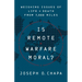 Is Remote Warfare Moral?: Weighing Issues of Life and Death from 7,000 Miles