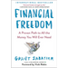 Financial Freedom: A Proven Path to All the Money You Will Ever Need