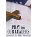 Pray for Our Leaders