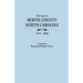 Marriages of Bertie County, North Carolina, 1762-1868