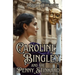 Caroline Bingley and the Penny Stinkard