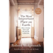The Most Important Place on Earth: What a Christian Home Looks Like and How to Build One
