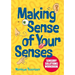 Making Sense of Your Senses: Sensory Solutions Workbook