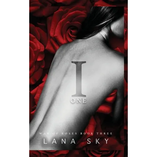 I (One): A Dark Mafia Romance: War of Roses Universe