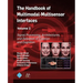 The Handbook of Multimodal-Multisensor Interfaces, Volume 2: Signal Processing, Architectures, and Detection of Emotion and Cognition