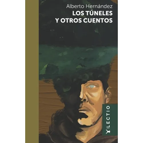 Los túneles y otros cuentos