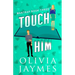 Touch Him