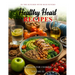 A Passion for Cooking: In The Kitchen With Rich Rivers Healthy Heart Volume III