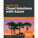 Hands-On Cloud Solutions with Azure