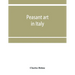 Peasant art in Italy