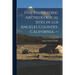 Five Prehistoric Archeological Sites in Los Angeles Country, California. --