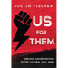 Us for Them: Seeking Higher Ground in the Cultural Holy Wars