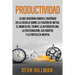 Productividad: Lo que deberían haberle enseñado en la escuela sobre la fijación de metas, el manejo del tiempo, la autodisciplina, la