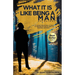 What It Is Like Being A Man