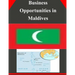 Business Opportunities in Maldives