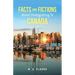 Facts and Fictions about Immigrating To Canada