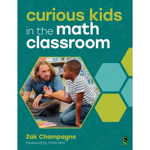 Curious Kids in the Math Classroom