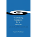 Everything Happens For A Reason: Love, Free Will, And The Lessons Of The Soul