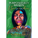 Purposefully Broken: I Surrender