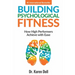 Building Psychological Fitness: How High Performers Achieve with Ease