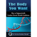 The Body You Want: How to Epigenetically Combat Chronic Health Conditions