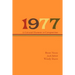 1977: A Cultural Moment in Composition