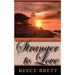 Stranger to Love