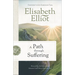 A Path Through Suffering: Discovering the Relationship Between God's Mercy and Our Pain