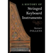 A History of Stringed Keyboard Instruments