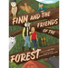 Finn and the Friends of the Forest