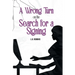 A Wrong Turn on the Search for a Signing